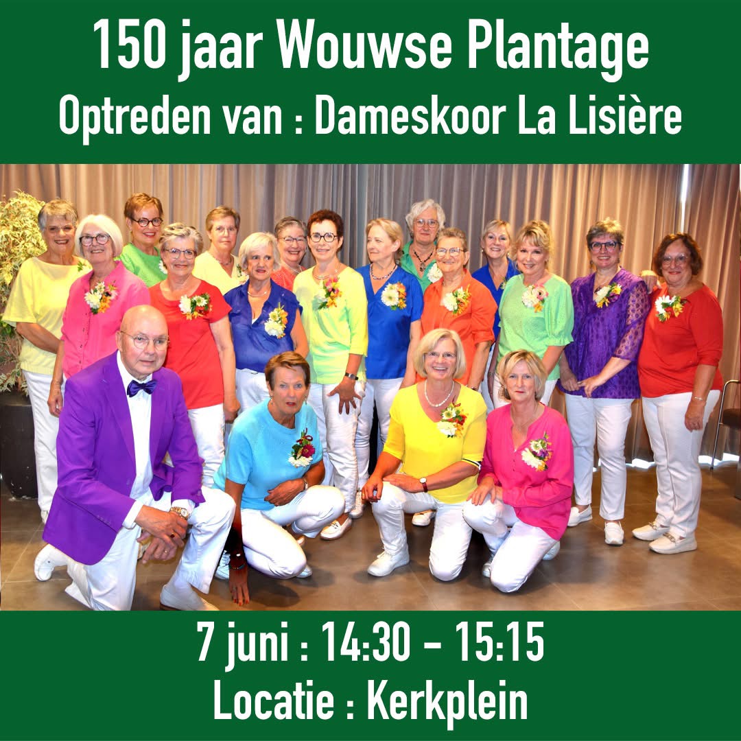 Wij hopen u 07 juni te zien!! Het wordt een geweldig dorpsfeest, dus kijk ook even op de Facebook pagina: “150 jaar Wouwse Plantage” daar vind u het volledige programma.